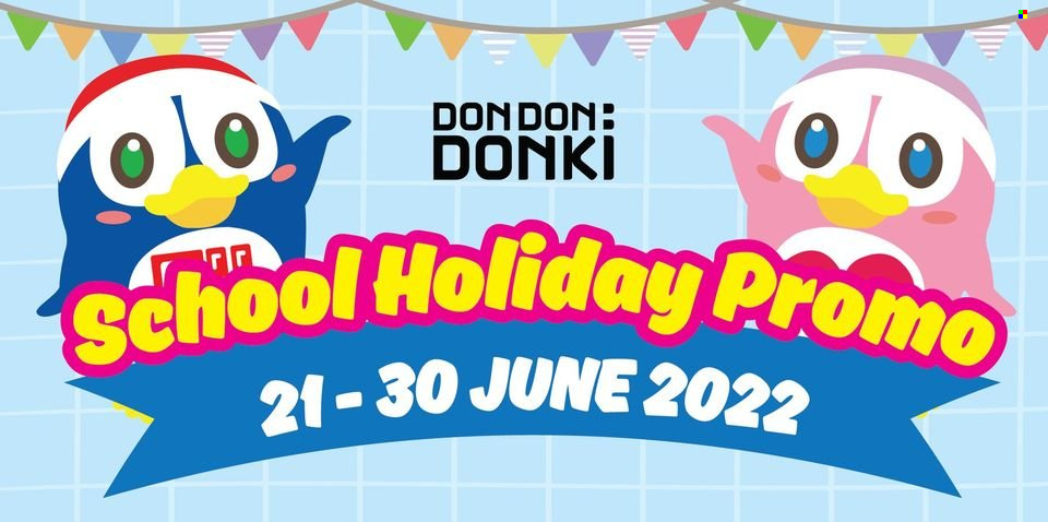 Don Don Donki catalogue - 21.06.2022 - 30.06.2022.